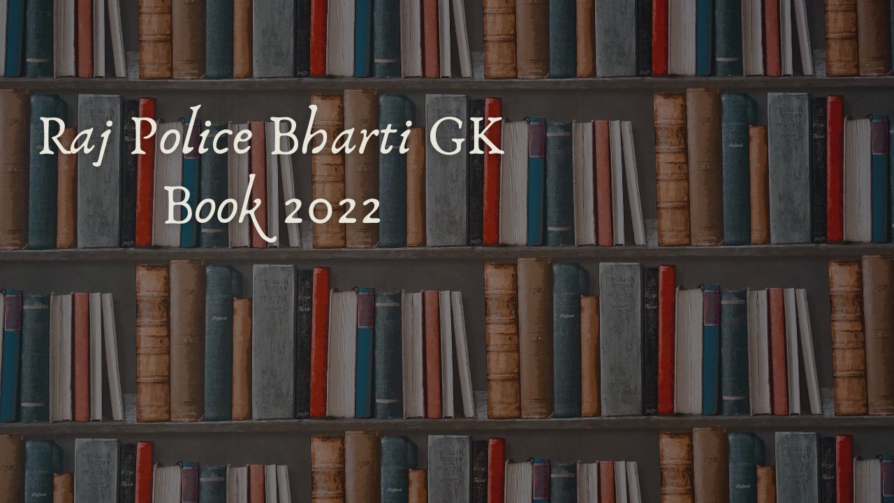 Raj Police Bharti GK Book 2022