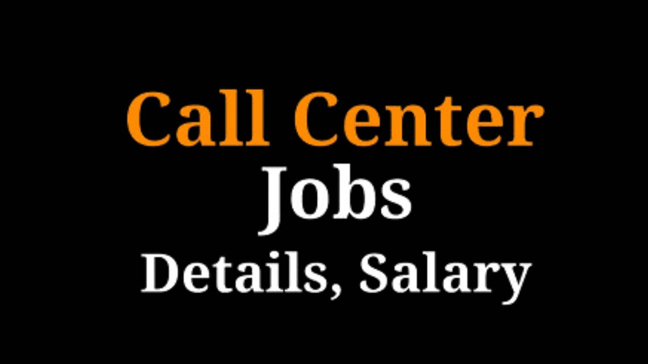 CG Call Center Jobs 2022