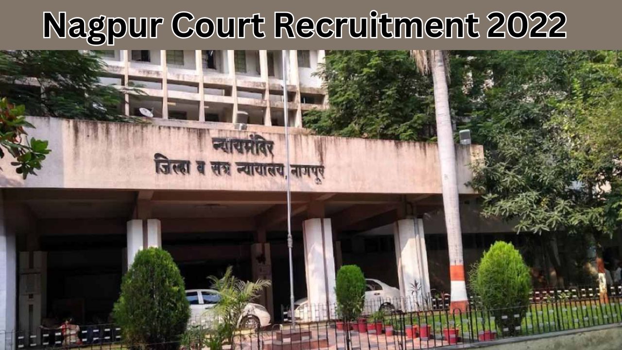 Nagpur Court Recruitment 2022