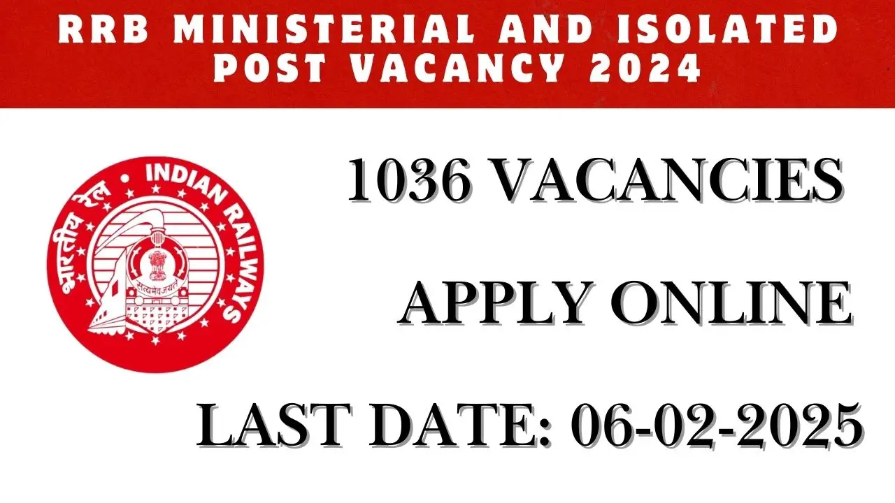 RRB Ministerial and Isolated Post vacancy 2024