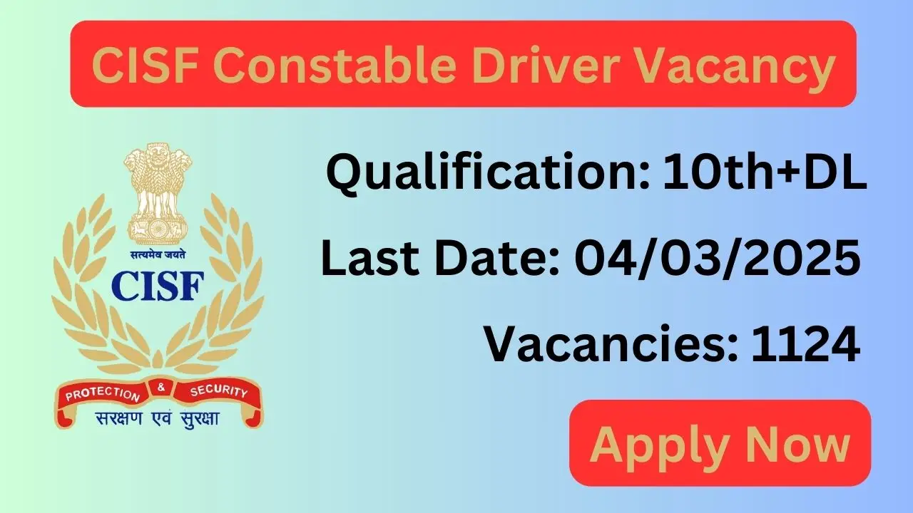 CISF Constable Driver vacancy