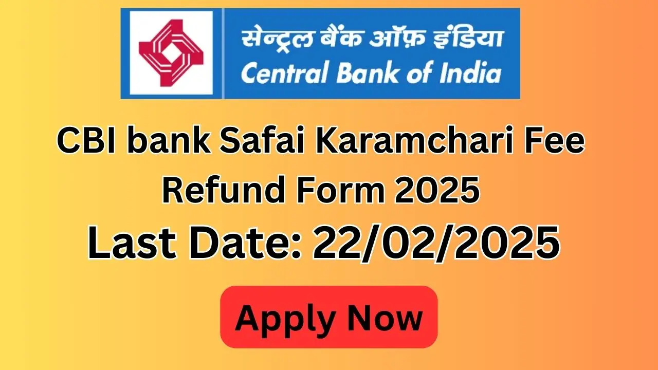 CBI Safai Karamchari Fee Refund Form 2025